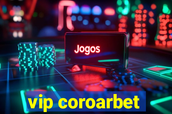 vip coroarbet